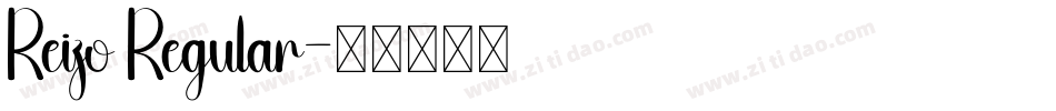Reizo Regular字体转换